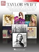 Taylor Swift - Easy Guitar Anthology, 2nd Edition | 23 Songs for Beginners with Chords and Tabs | Pop and Country Guitar Songbook for Acoustic and ... and Fans (Easy Guitar With Notes & Tab)
