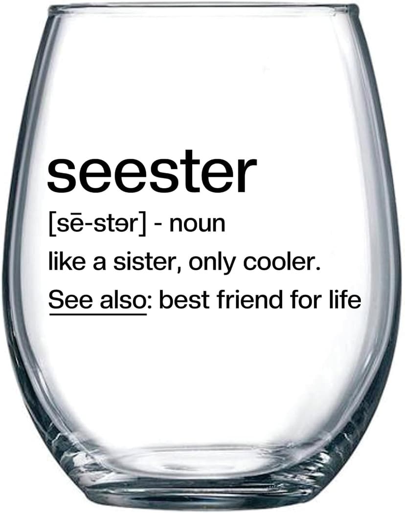 Sister Birthday Gifts Idea - Seester Definition Present for Her - Funny Best Friend Bestie from Brother - Friendship Soul Gifts for Women - Big Sister Sorority Gift - 15 oz Wine Glass
