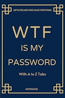 Gifts For Men Who Have Everything: Password Notebook Internet Account Web Addresses, Username To Remember Easily