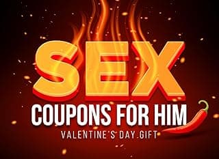 Sex Coupons: Valentines Day Gifts for Him with Hot Activities and Games for Couples. Create unforgettable moments with your Man, Husband or Boyfriend.