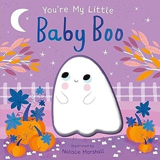 You're My Little Baby Boo (Board Book for Babies and Toddlers 0-2 years old) 1667203266