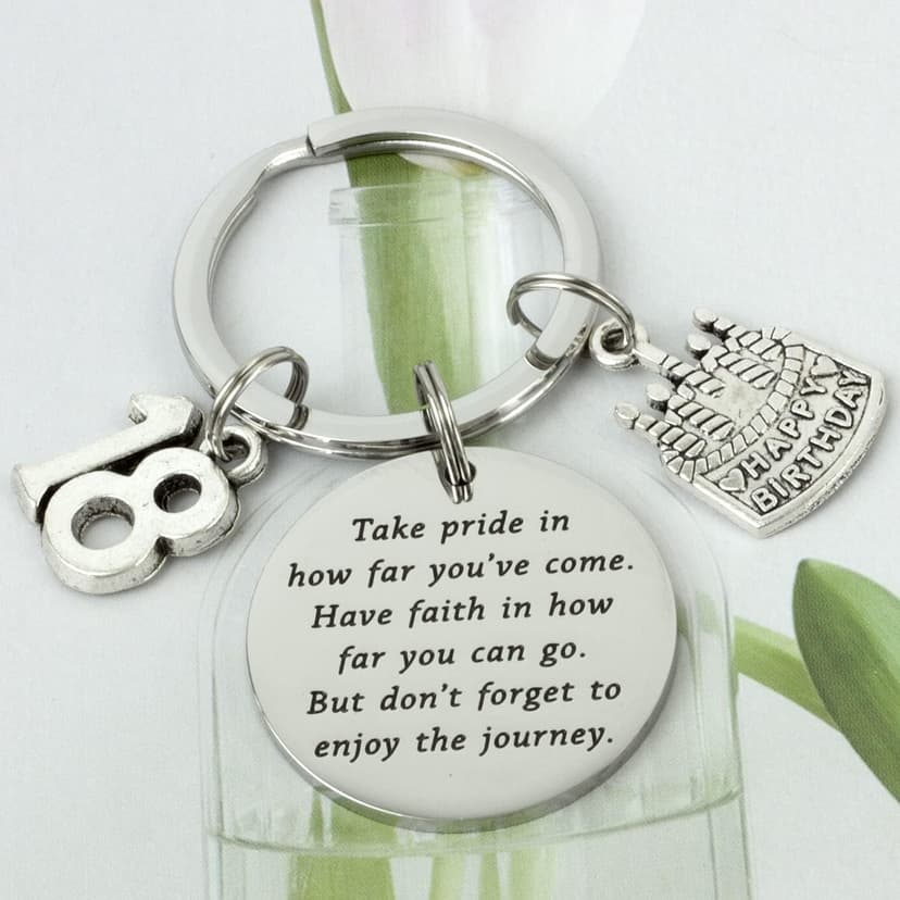 18th Birthday Gifts for Girls Take Pride in How Far You've Come and have Faith Key Chains Best Women Men Happy Eighteen 18th Birthday Keychain