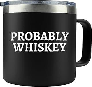 Dad Gifts for Christmas Day - Whiskey Gifts for Men Probably Whiskey Coffee Mug for Dad Tumbler Black 14oz Gift for Whisky Lovers Funny Birthday Present for Coffee Drinkers Gift Ideas for Father's Day