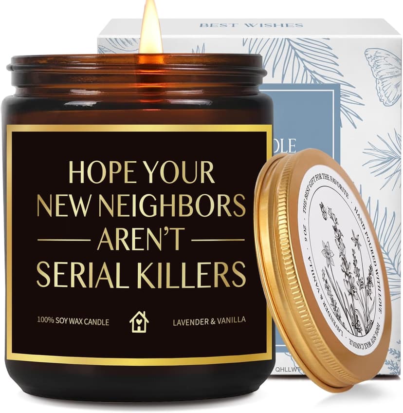 House Warming Candle Gifts for New Homeowner Women Men, Hope You New Neighbors Aren't Serial Killers, Funny New Home Candles Gift for Neighbor Couple Friend Sister, Unique Moving Away candle-19