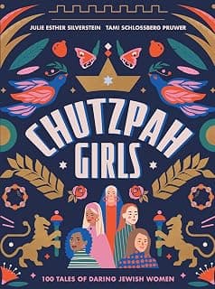 Chutzpah Girls: 100 Tales of Daring Jewish Women 1592646921