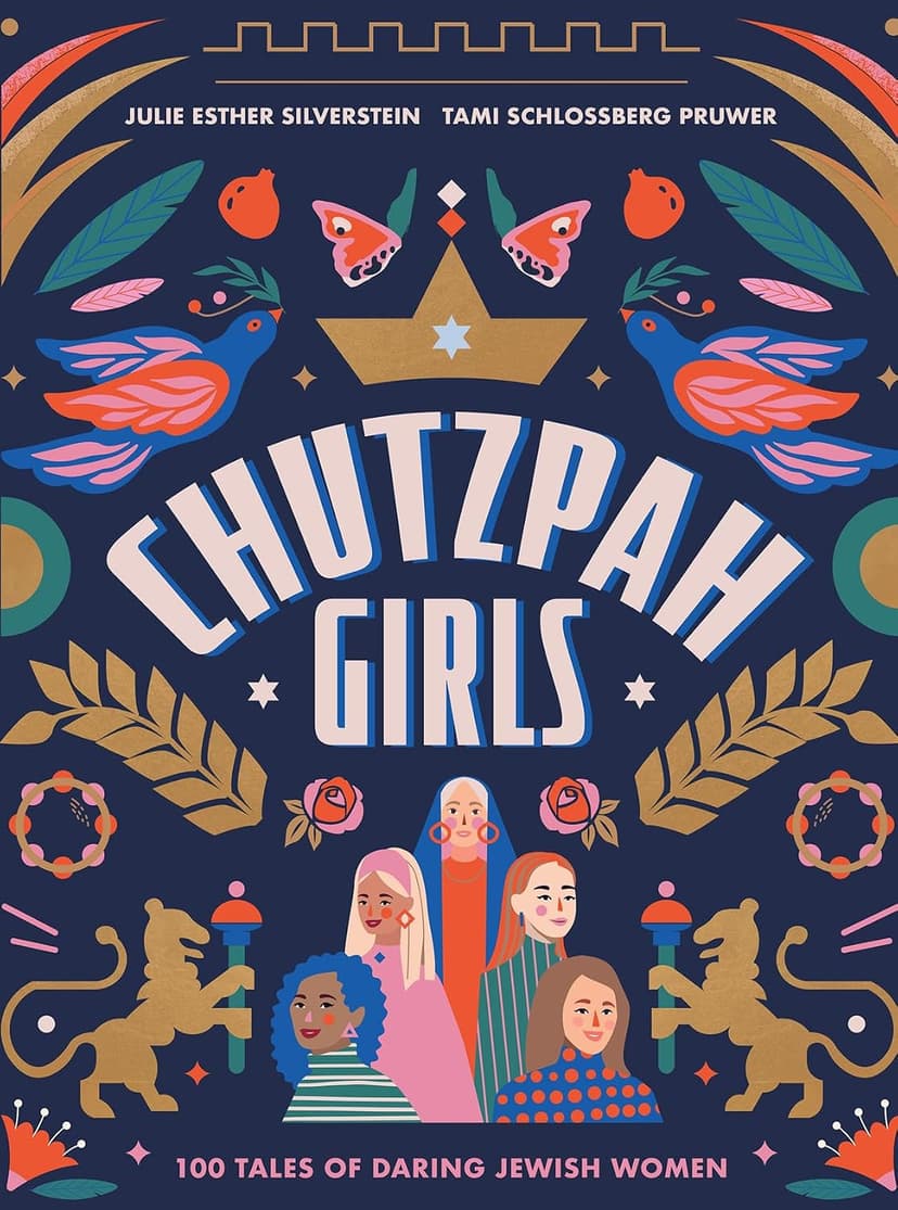 Chutzpah Girls: 100 Tales of Daring Jewish Women 1592646921