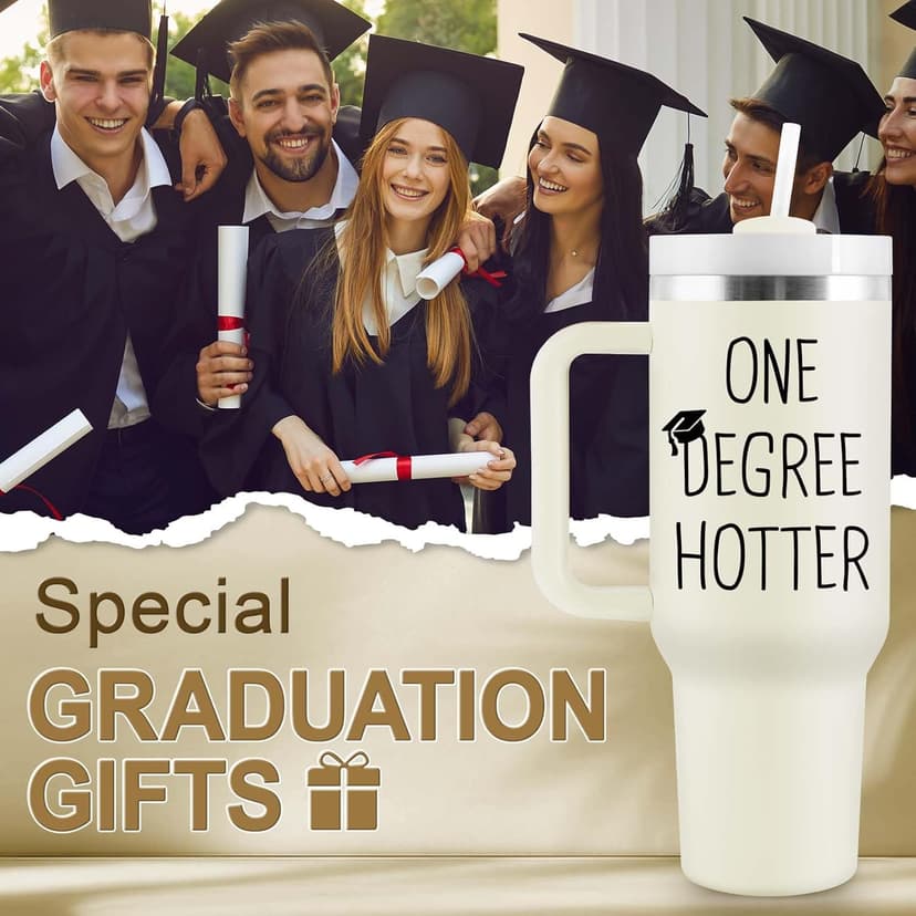 Graduation Gifts for Her, Him - 40 oz Insulated Tumbler - 2025 Funny College, Masters Degree, Phd Graduation Gifts for Women Men - One Degree Hotter - Stainless Steel Travel Cup with Lid & Straw 40 oz