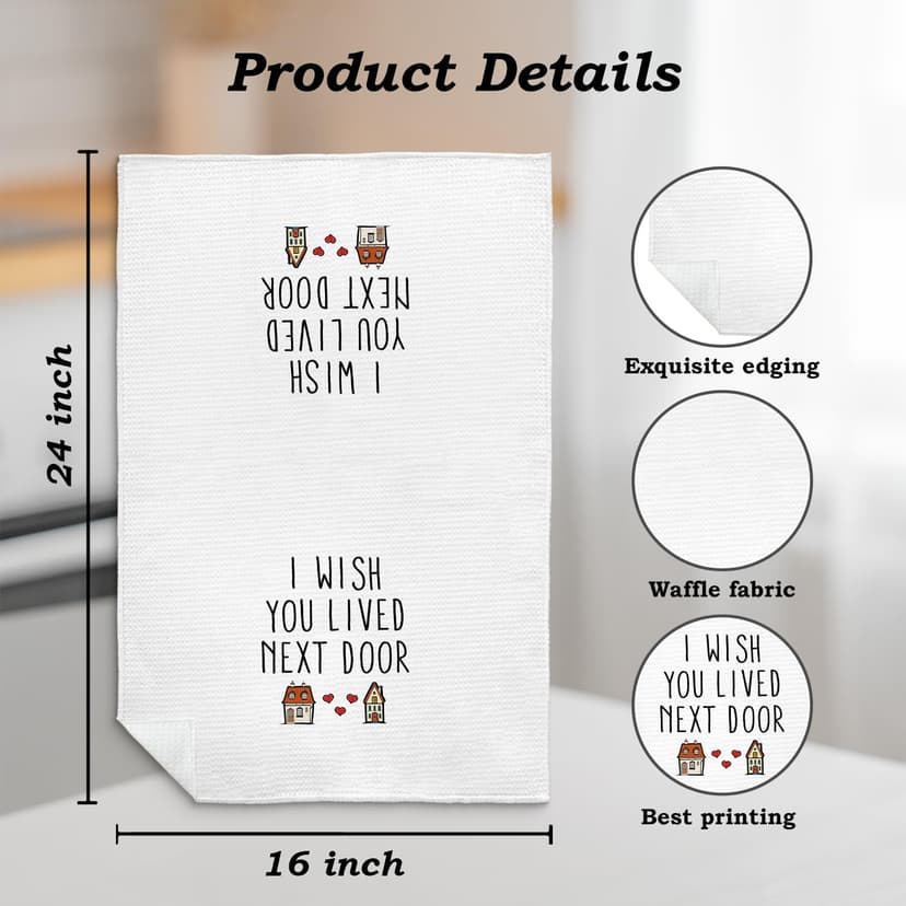 I Wish You Lived Next Door Kitchen Towels, Friendship Gifts for Best Friend Women, Birthday Gifts for Women, Friendship Gifts Hand Towels for Kitchen Bathroom Decor, 16x24 Inches