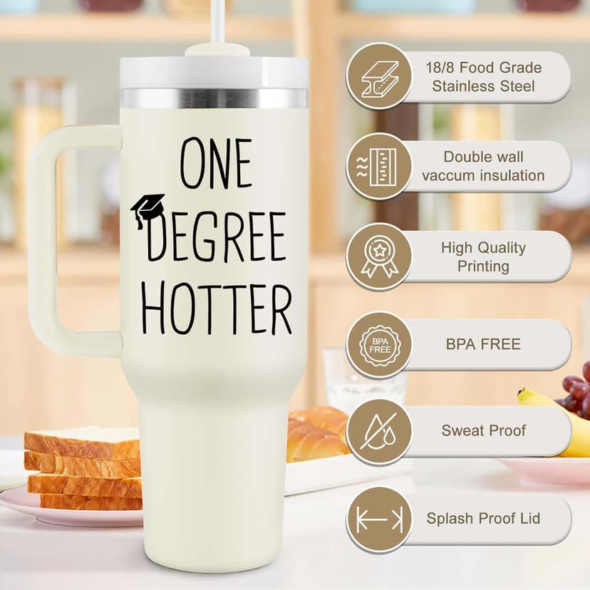 Graduation Gifts for Her, Him - 40 oz Insulated Tumbler - 2025 Funny College, Masters Degree, Phd Graduation Gifts for Women Men - One Degree Hotter - Stainless Steel Travel Cup with Lid & Straw 40 oz