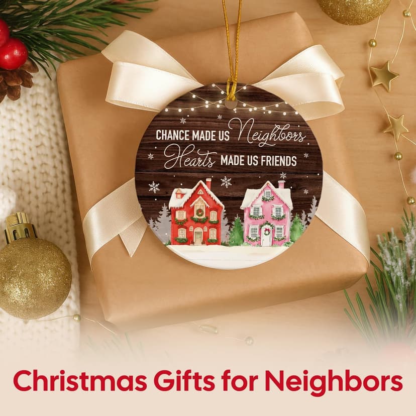 NewEleven Neighbor Gift - Thank You Gifts, Gifts for Neighbors and Friends, Men, Women - Cute Neighbor Ornament for Friend, Neighborhood - Christmas Ornament