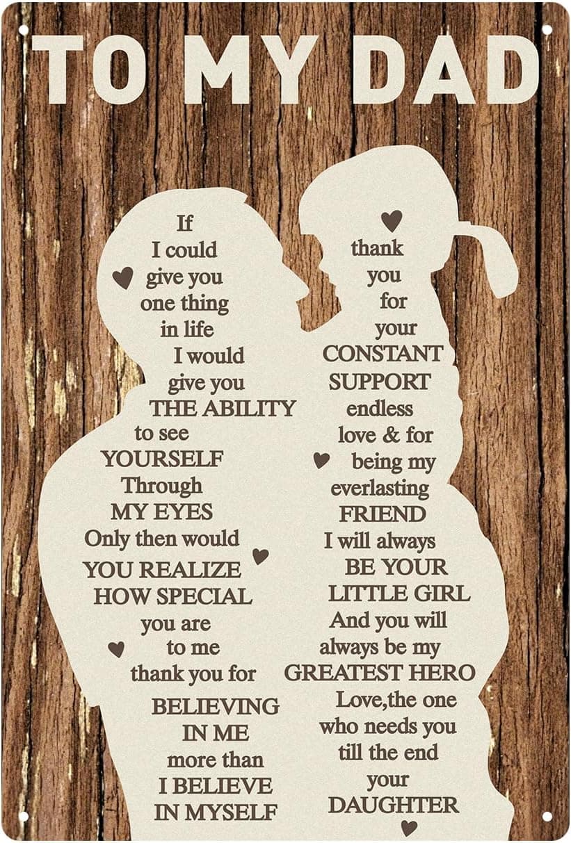 Gifts for Dad from Daughter Wife,12x8Inch Metal Tin Sign Novelty Vintage Plaque Decorative Gifts for Dad Husband,Meaningful Christmas Anniversary Birthday Father's Day Presents for Daddy Stepfather
