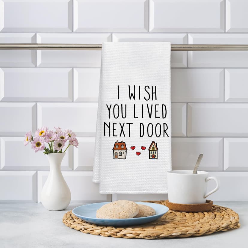 I Wish You Lived Next Door Kitchen Towels, Friendship Gifts for Best Friend Women, Birthday Gifts for Women, Friendship Gifts Hand Towels for Kitchen Bathroom Decor, 16x24 Inches