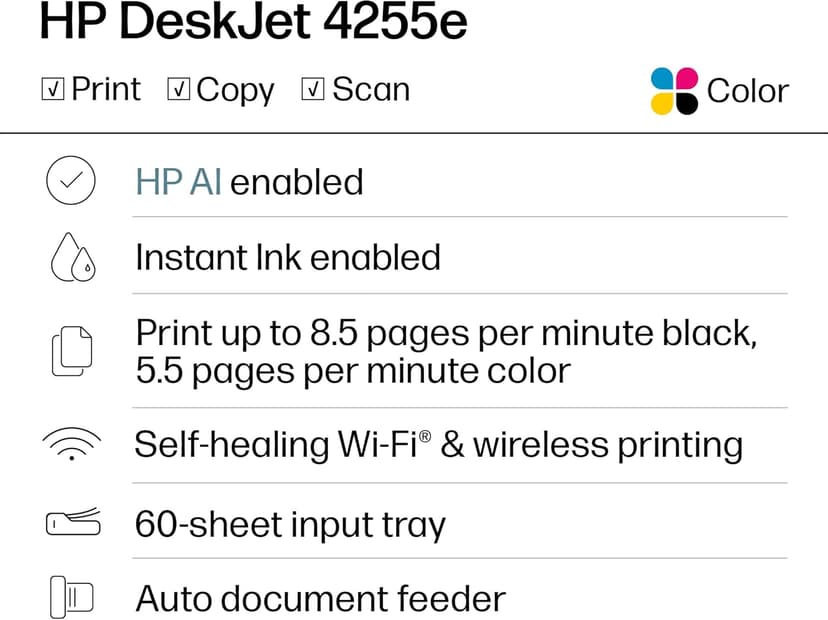HP DeskJet 4255e Wireless All-in-One Color Inkjet Printer, Scanner, Copier, Best-for-home, 3 month Instant Ink trial included. This printer is only 2.4 ghz capable. AI-enabled (588S6A)