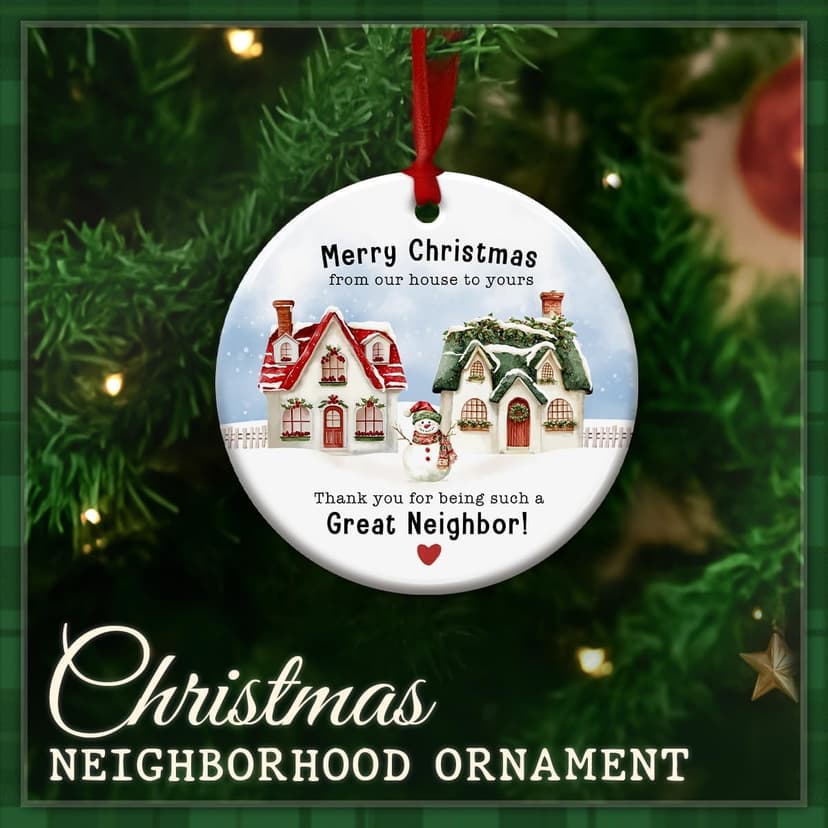 Neighbor Christmas Ornament 2025 - Thoughtful for Neighbors, Meaningful Keepsake Tree Decoration, Thank You Xmas Ornament, Unique Neighbor Gift Idea for Home Décor
