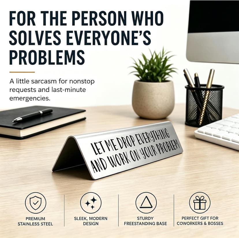 Funny office desk sign • Novelty nameplate • Coworker gift • Boss gift • Manager gift • Workplace humor decor Let Me Drop Everything and Work On Your Problem Funny Desk Plate Sign B0D1NZX9JX