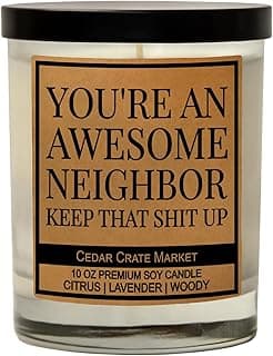 Cedar Crate Market Funny Neighbor Gift Candle - You're an Awesome Neighbor - House Warming Gifts New Home, Citrus Lavender Woody Scented Soy Candle – Housewarming, Friendship, or Thank You Gift