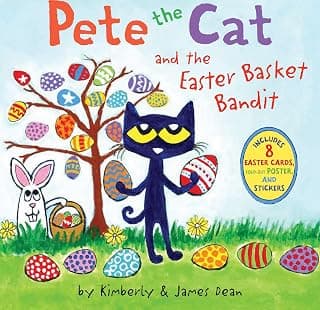 Pete the Cat and the Easter Basket Bandit: An Easter And Springtime Book For Kids – Help Pete and Friends Hunt for the Missing Basket and Learn About Sharing 0062868373