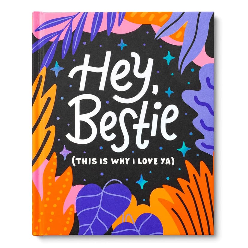 Hey Bestie (This is Why I Love Ya): A Fill-In Keepsake for Best Friends