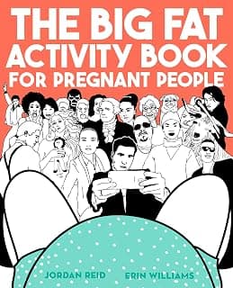 The Big Fat Activity Book for Pregnant People 0735213682