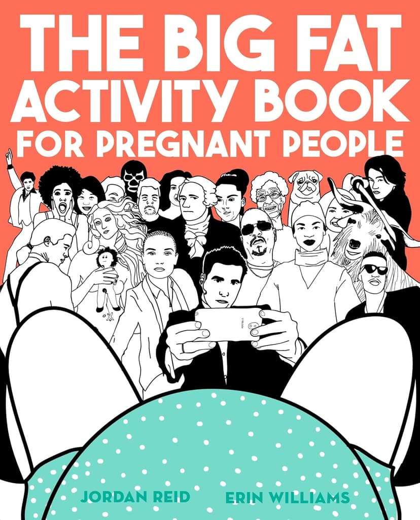 The Big Fat Activity Book for Pregnant People 0735213682