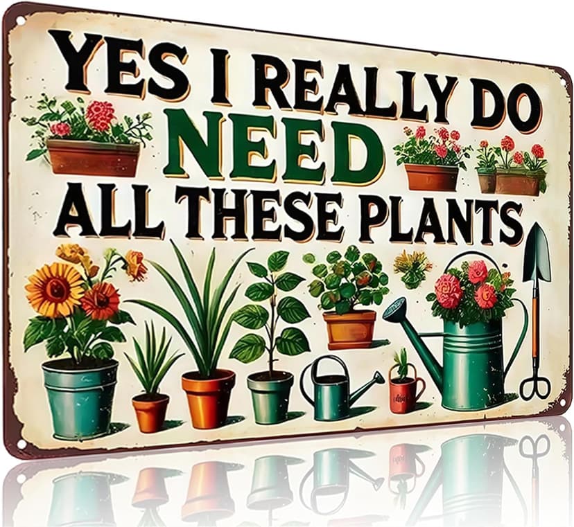 Bestylez Garden Gifts I Really Need All These Plants Vintage Gardening Signs for Home Garden Greenhouse Living Room Bedroom Yard Outdoor Decor 8X12 Inch (3362) B0F246BKWY