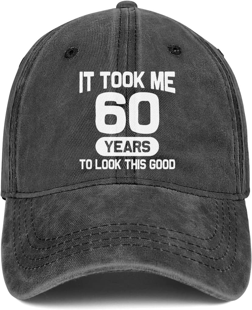 60th Birthday Gifts for Men Women 60 Year Old Gifts Ideas It Took Me 60 Years to Look This Good Hat Washed Cotton Hat