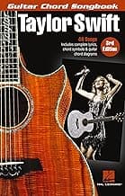 Taylor Swift Guitar Chord Songbook | 3rd Edition with 44 Songs, Lyrics and Chord Diagrams | Play Love Story, Shake It Off and You Belong with Me | Sheet Music for Guitarists