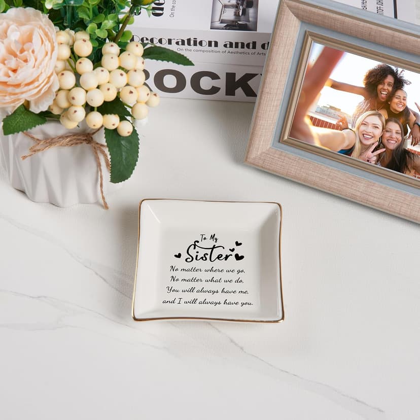 Sister Gifts Jewelry Dish Trinket Tray - No Matter Where...No Matter What...You Will Always Have Me, Birthday Valentines Mother's Day Christmas Gifts for Sisters from Sister