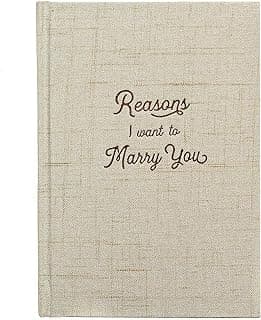 Reasons I Want to Marry You Wedding Gift Notebook - Write Love Letters To and From Bride & Groom - Linen Hardcover Letterpress and Embossed Journal for Proposal, Engagement, Anniversary, Fiance Gifts
