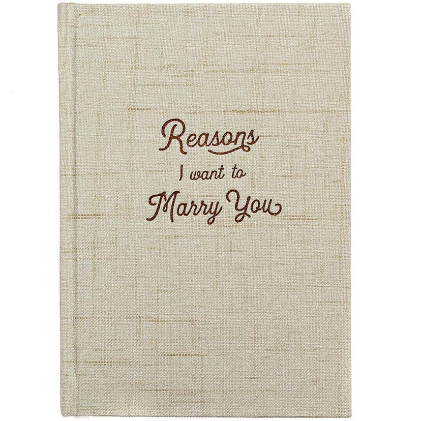 Reasons I Want to Marry You Wedding Gift Notebook - Write Love Letters To and From Bride & Groom - Linen Hardcover Letterpress and Embossed Journal for Proposal, Engagement, Anniversary, Fiance Gifts