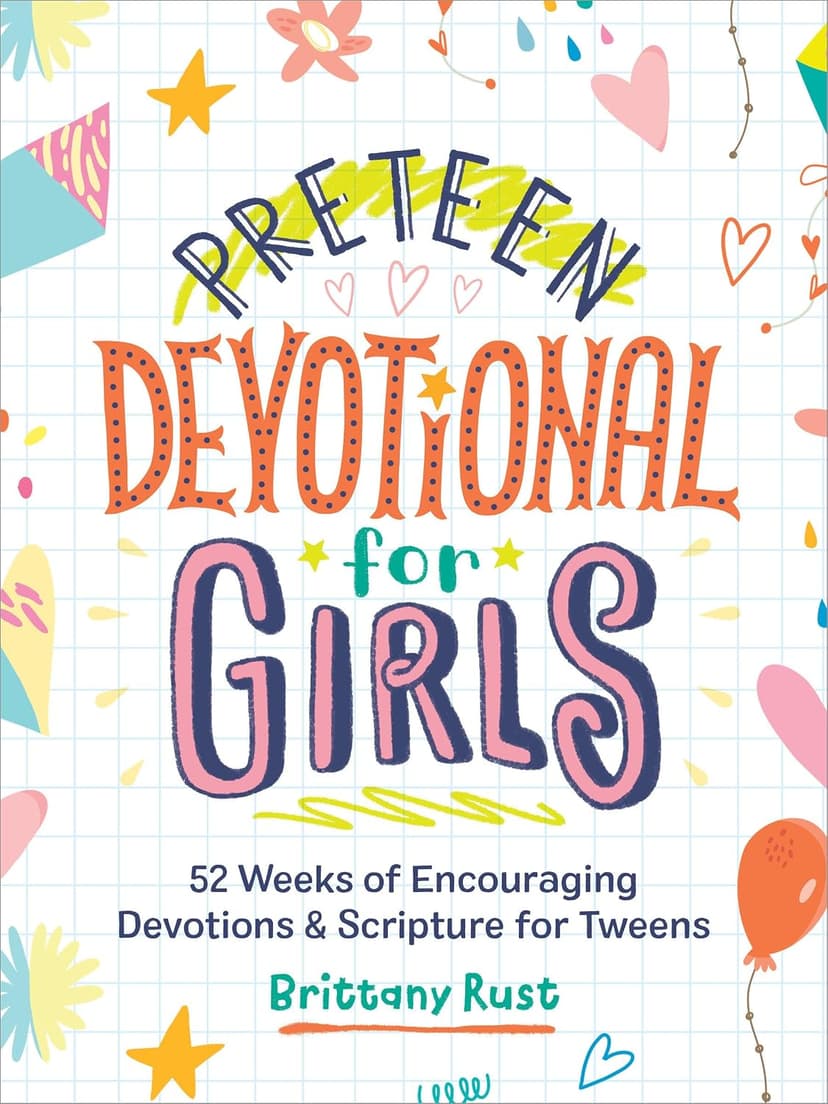 Preteen Devotional for Girls: 52 Weeks of Encouraging Devotions and Scripture for Tweens 0593196929