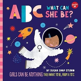ABC for Me: ABC What Can She Be?: Girls can be anything they want to be, from A to Z (Volume 5) 1633226247
