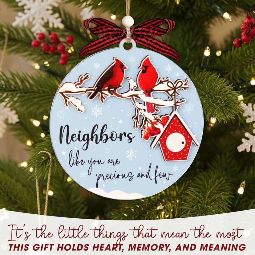 Neighbors Like You are Precious and Few - 2 Layer Good Neighbor Christmas Ornament - Wooden Next Door Neighbors Ornament - Awesome Neighbor for Next Door Friends