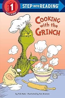 Cooking with the Grinch (Dr. Seuss) (Step into Reading)