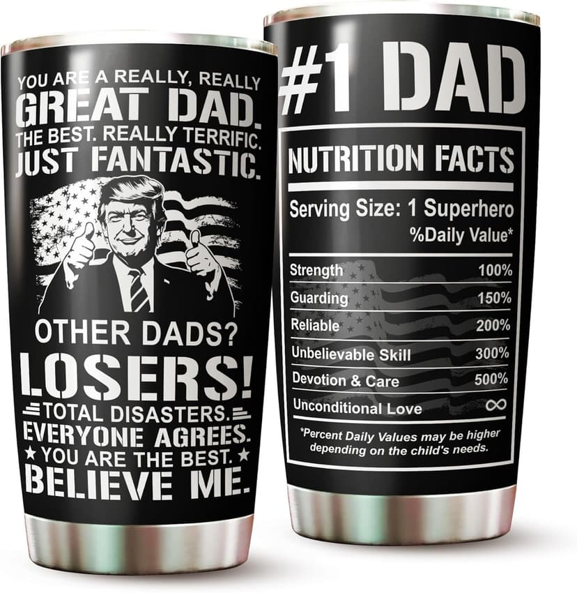Dad Tumbler - Gifts for Dad on Fathers Day, Christmas, Birthday - Dad Coffee Mug - Dad Cup - #1 Dad Tumbler - Daddy Cup - Gifts for Dad from Daughter, Son - Dad Nutrition Facts Tumbler