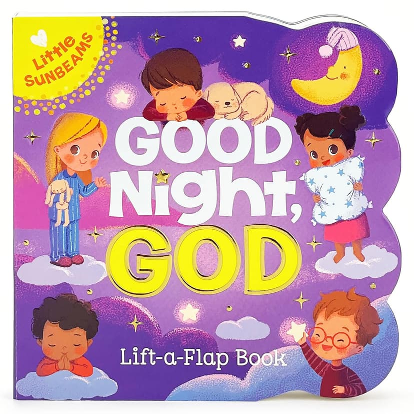 Good Night, God - Lift-a-Flap Board Book Gift for Easter Basket Stuffer, Christmas, Baptism, Birthdays Ages 1-5 (Little Sunbeams) 1680523759