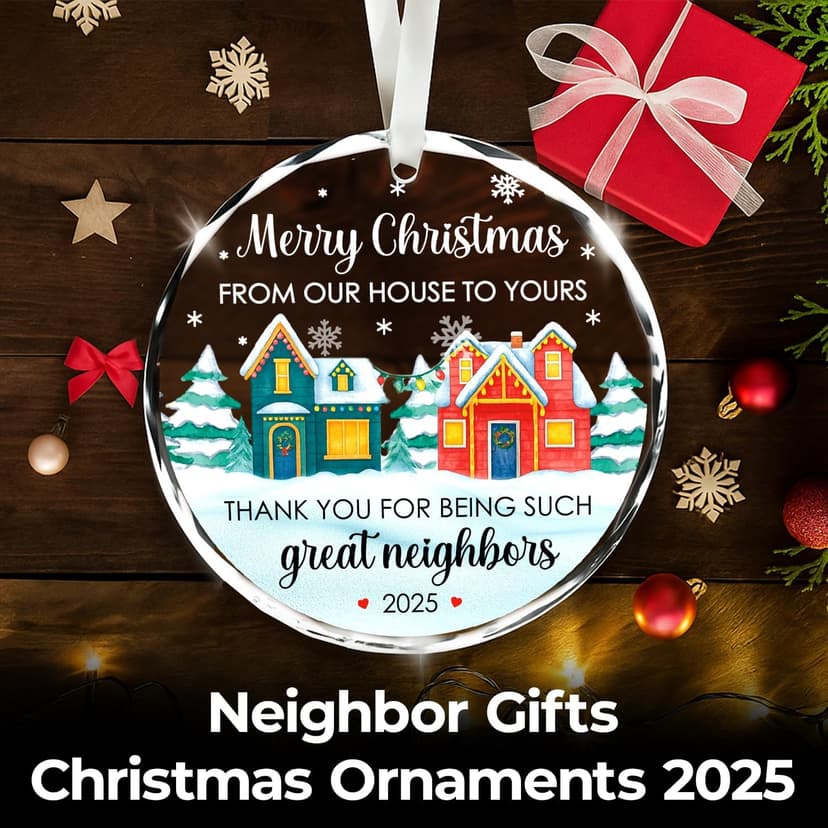 NewEleven Neighbor Gifts - Thank You Gift, Neighbor, Best Gift for Neighbors and Friends - Cute Ornament for Neighborhood from Friend - Christmas Ornament