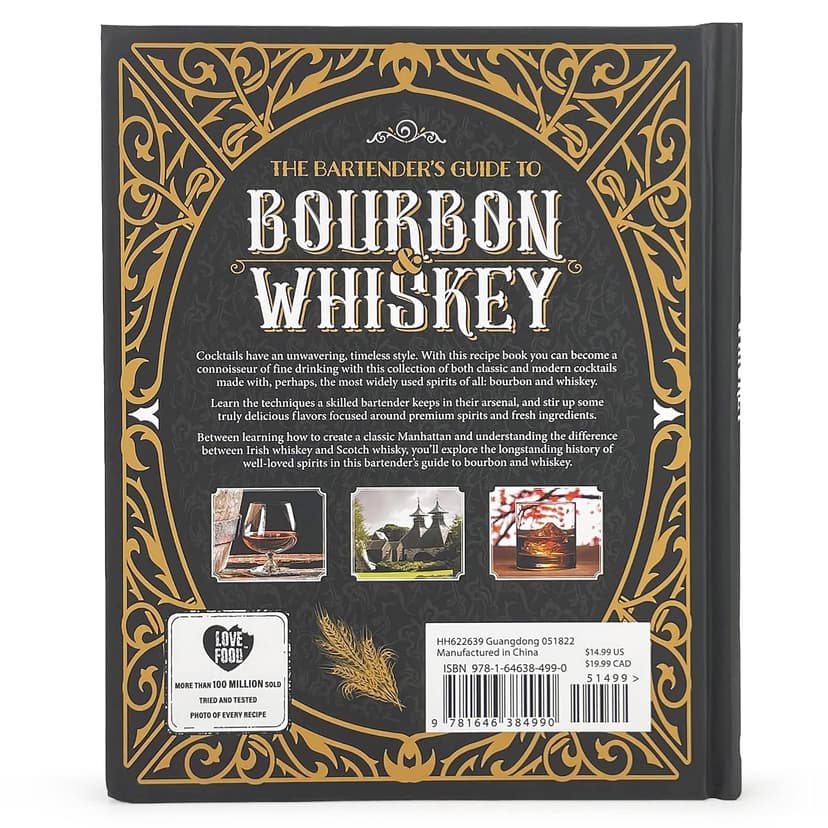 The Art of Mixology: Bartender's Guide to Bourbon & Whiskey - Classic & Modern-Day Cocktails for Bourbon and Whiskey Lovers (The Art of Mixology) 1646384997