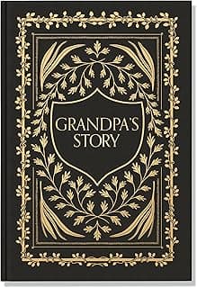 Grandpa's Story: A Memory and Keepsake Journal for My Family (Heirloom Story Books and Guided Journals)