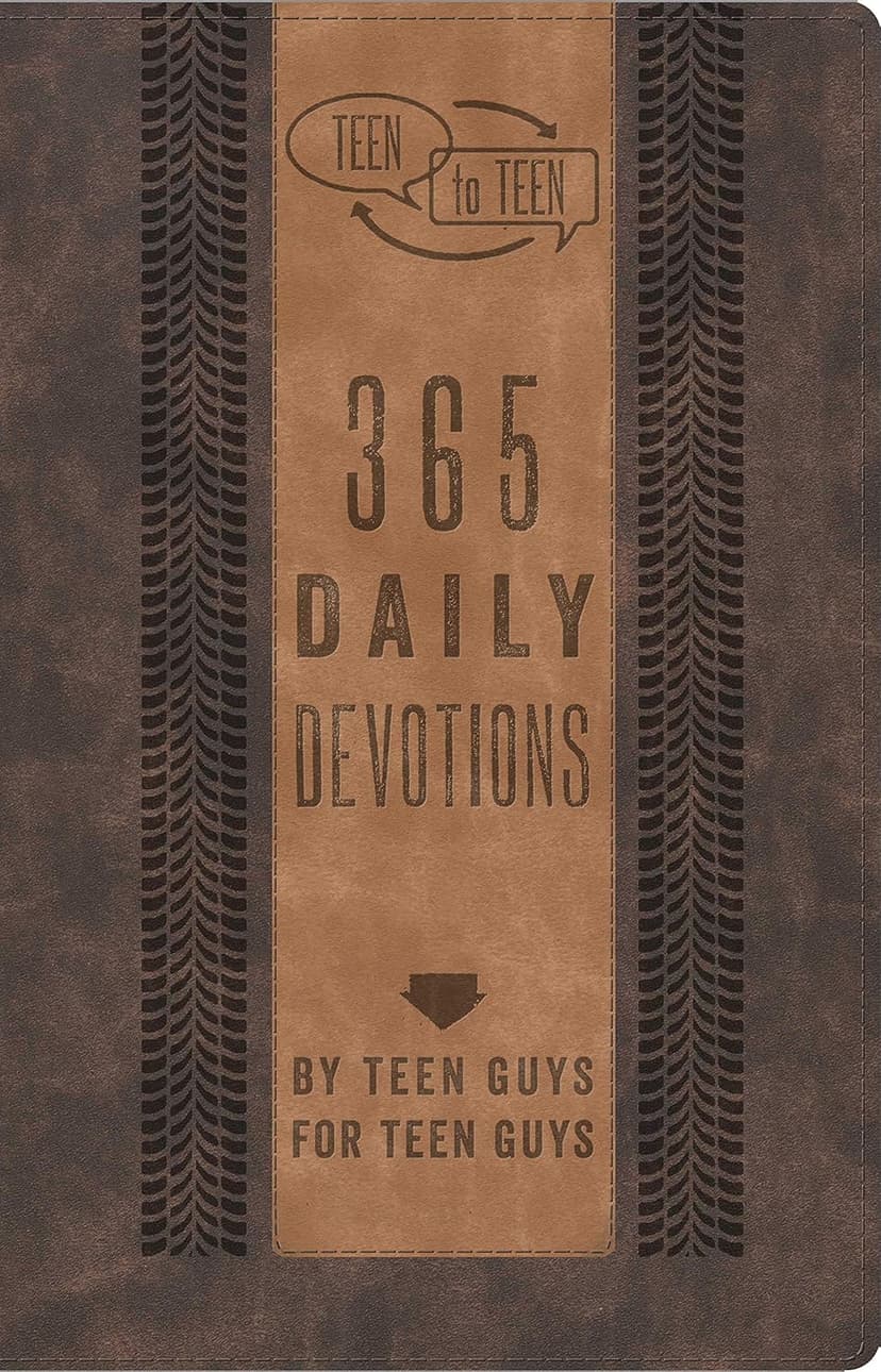 Teen to Teen: 365 Daily Devotions by Teen Guys for Teen Guys 1433687836