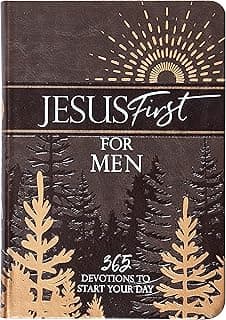 Jesus First for Men: 365 Devotions to Start Your Day