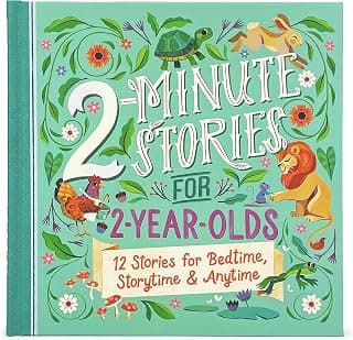 2-Minute Stories for 2-Year-Olds - Read-Aloud Treasury, Ages 2-5 164638640X