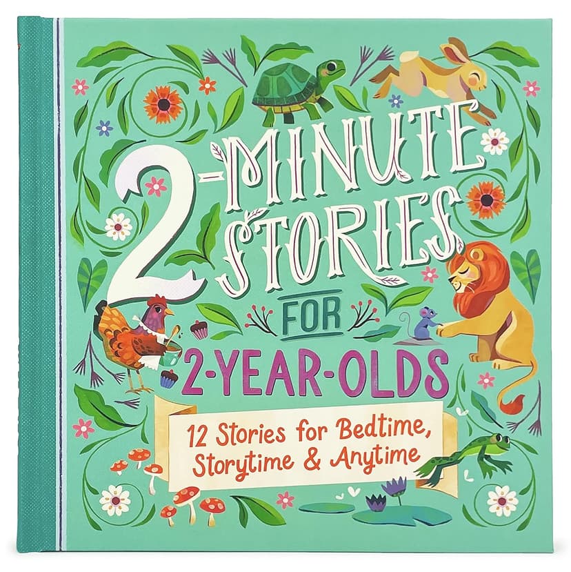 2-Minute Stories for 2-Year-Olds - Read-Aloud Treasury, Ages 2-5 164638640X