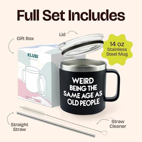 40th 50th 60th 70th Christmas Gifts for Men Fathers Day - Weird Being the Same Age as Old People Mug 14oz Tumbler Black Gifts for Dad Birthday Gift Ideas for 70 Year Old Man Funny Gag Gift for Elderly