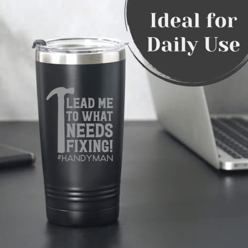 Funny Handyman gifts for Men, Handyman Gifts Idea, Best Gifts for Plumbers, 20 oz Insulated Stainless Steel Tumbler, Lead Me to What Needs Fixing