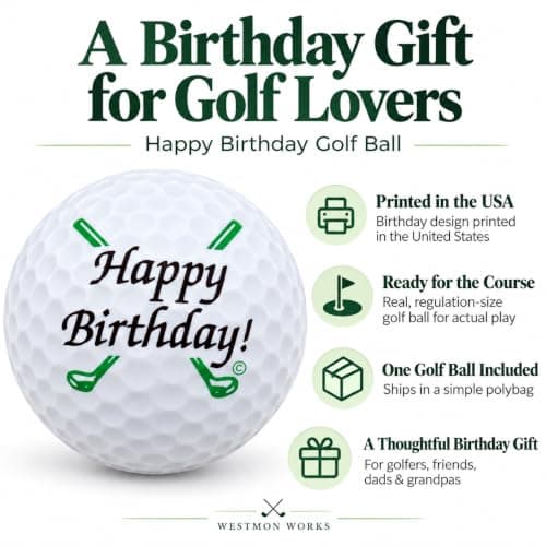 Westmon Works Happy Birthday Golf Ball Birthday Novelty Golfer Present for Dad or Golfing Fan One Standard Size Unit