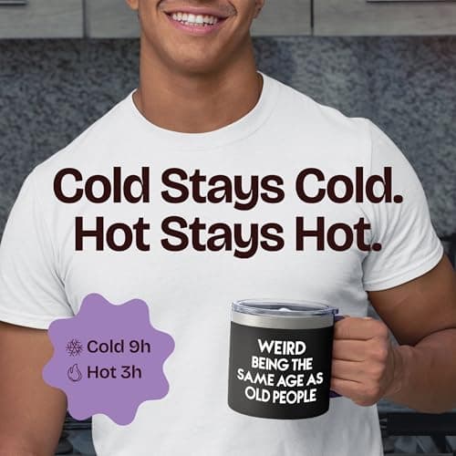 40th 50th 60th 70th Christmas Gifts for Men Fathers Day - Weird Being the Same Age as Old People Mug 14oz Tumbler Black Gifts for Dad Birthday Gift Ideas for 70 Year Old Man Funny Gag Gift for Elderly