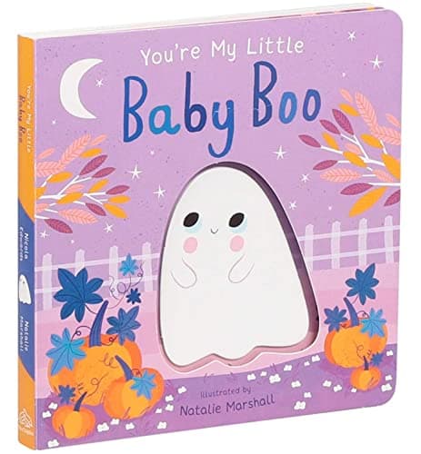 You're My Little Baby Boo (Board Book for Babies and Toddlers 0-2 years old) 1667203266