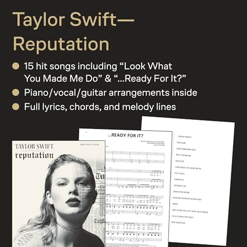 Taylor Swift - Reputation Songbook | Piano, Vocal, Guitar Sheet Music | 15 Songs Including Look What You Made Me Do, Delicate, and More | Hal Leonard Music Book for Beginners and Advanced Players