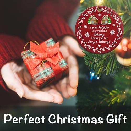 Neighbor Gifts - Neighbor Christmas Tree Decoration Ceramic Ornaments 2025- Christmas Birthday Gift Ideas for Neighbors Friends BFF Bestie Women - Thank You Gifts for Women, Friends, Xmas Decor